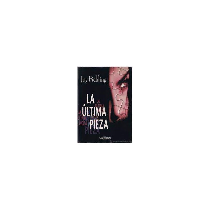 La Ultima Pieza - Joy Fielding